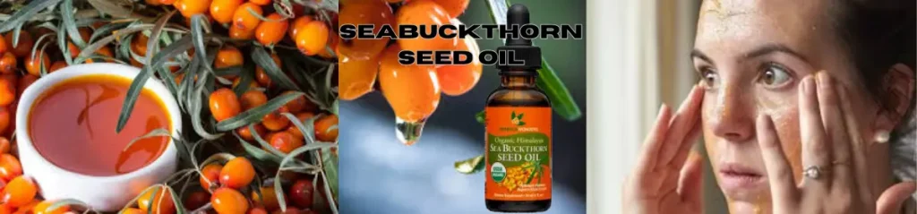 Seabuckthorn seed oil